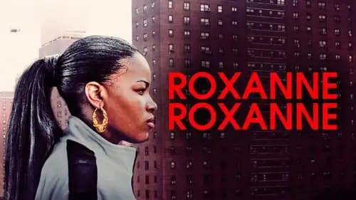 Roxanne Roxanne (2017)