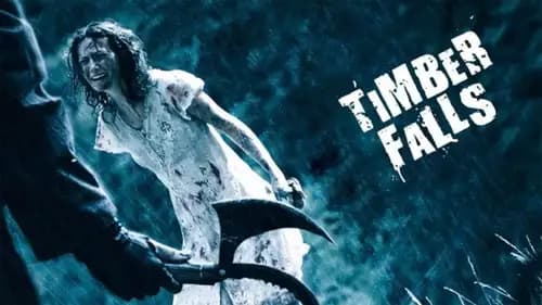 Timber Falls (2007)