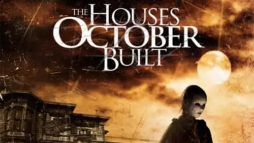 The Houses October Built 2 (2017)