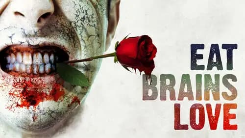 Eat Brains Love (2019)