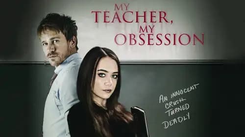 My Teacher My Obsession (2018)