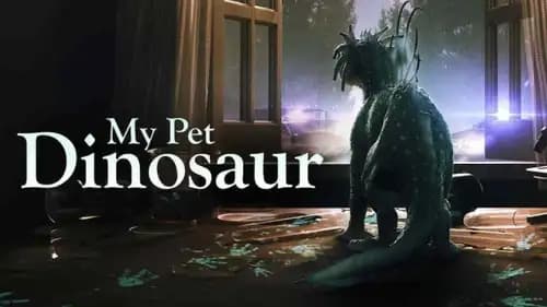 My Pet Dinosaur (2017)