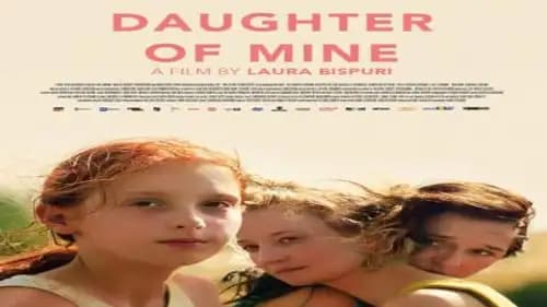 Daughter of Mine (2018)