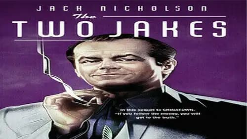 The Two Jakes (1990)