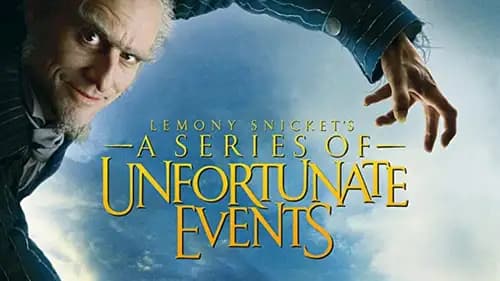 A Series of Unfortunate Events (2004)