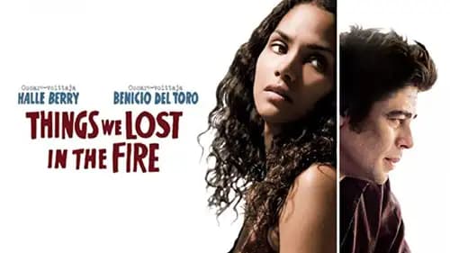 Things We Lost In The Fire (2007)