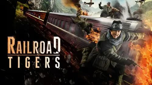 Railroad Tigers (2016)