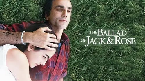 The Ballad Of Jack And Rose (2005)