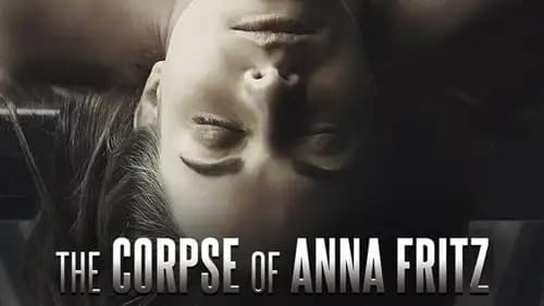 The Corpse of Anna Fritz (2015)