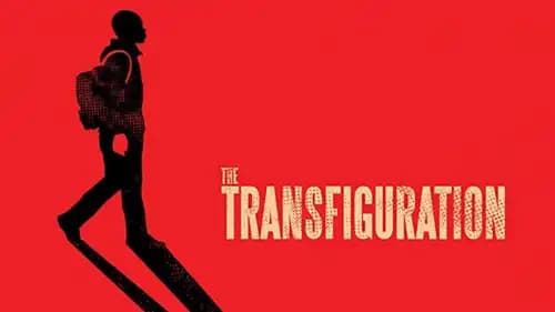 The Transfiguration (2016)