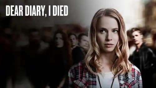 Dear Diary I Died (2016)