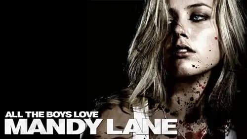 All the Boys Love Mandy Lane (2006)