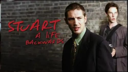 Stuart: A Life Backwards (2007)
