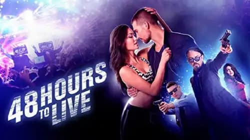 48 Hours to Live (2016)