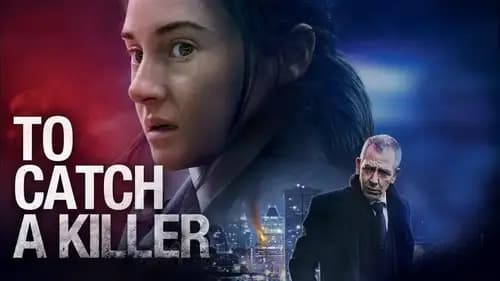 To Catch a Killer (2023)