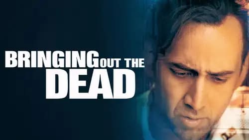 Bringing Out The Dead (1999)