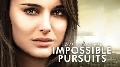 Love And Other Impossible Pursuits (2009)