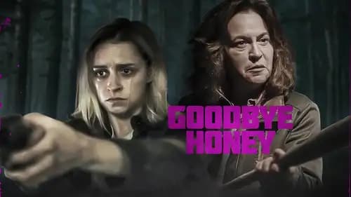 Goodbye Honey (2020)