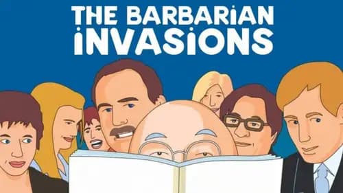 The Barbarian Invasions (2003)