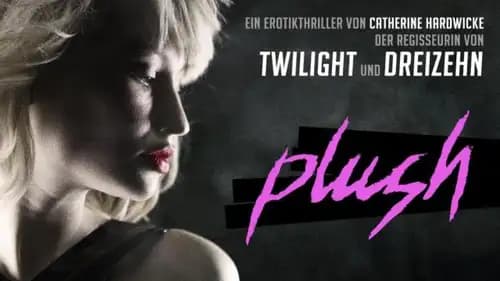 Plush (2013)