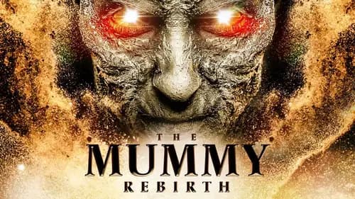 The mummy rebirth (2019)