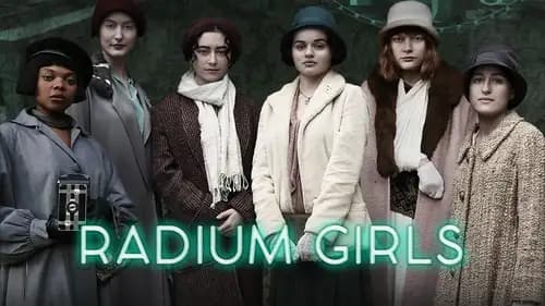 Radium Girls (2018)