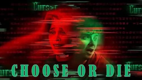 Choose or Die (2022)