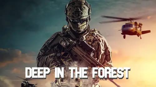 Deep In The Forest (2021)