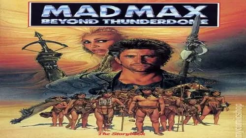 Mad Max Beyond Thunderdome (1985)