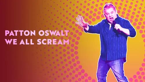 Patton Oswalt: We All Scream (2022)