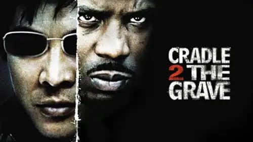 Cradle 2 the Grave (2003)