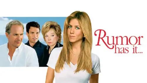 Rumor Has It… (2005)