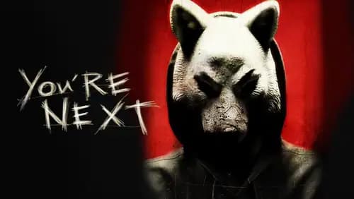 You’re Next (2011)