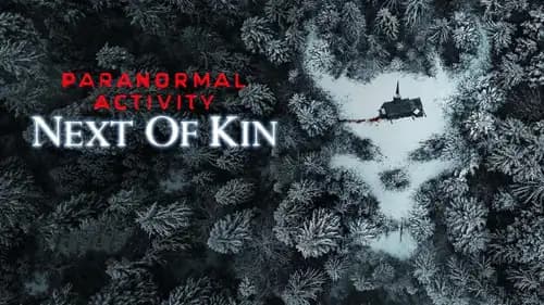 Paranormal Activity: Next Of Kin (2021)