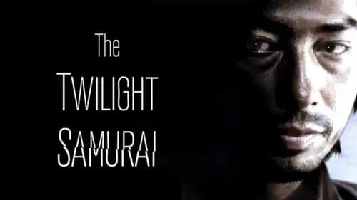 The Twilight Samurai (2002)
