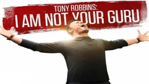 Tony Robbins I Am Not Your Guru (2016)