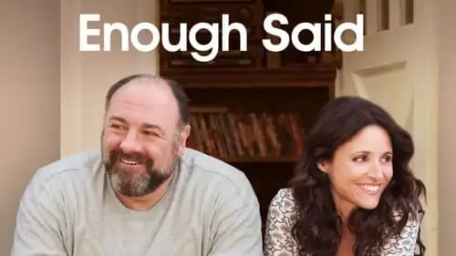 Enough Said (2013)