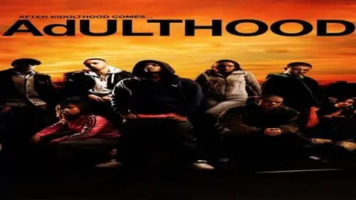 Adulthood (2008)