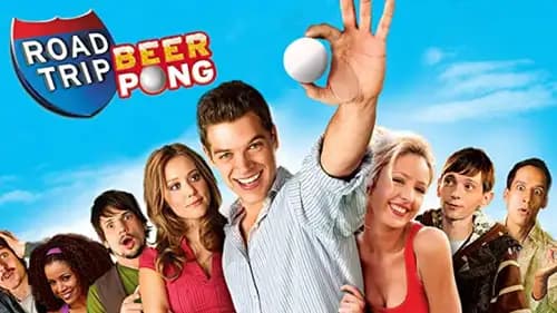 Road Trip: Beer Pong (2009)
