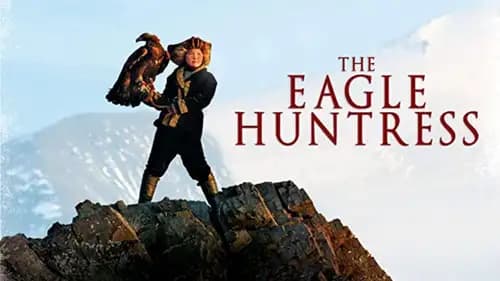 The Eagle Huntress (2016)