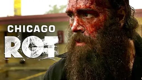 Chicago Rot (2016)