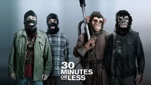 30Minutes or Less (2011)