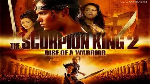 The Scorpion King: Rise of a Warrior (2008)