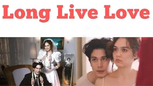 Long Live Love (2023)