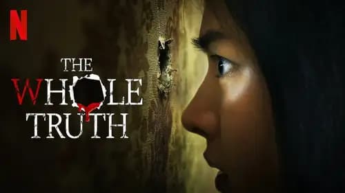 The Whole Truth اون لاين (2021)