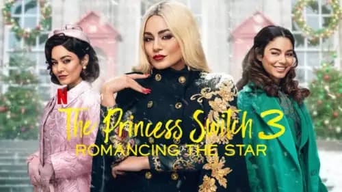 The Princess Switch 3: Romancing The Star اون لاين (2021)
