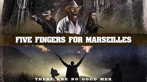 Five Fingers for Marseilles (2017)