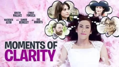 Moments of Clarity (2016)