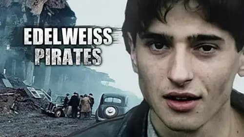 The Edelweiss Pirates (2004)