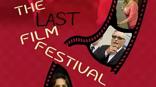 The Last Film Festival (2016)
